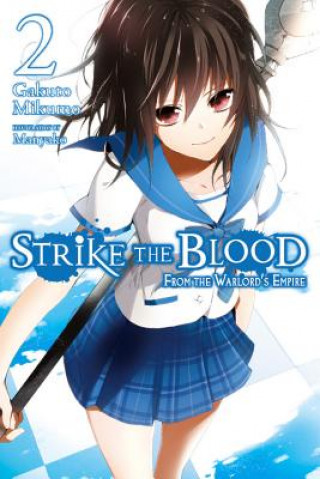 Book Strike the Blood, Vol. 2 (light novel) Gakuto Mikumo