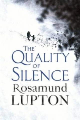 Könyv Quality of Silence Rosamund Luptonová
