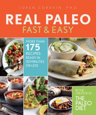 Knjiga Real Paleo Fast & Easy Loren Cordain