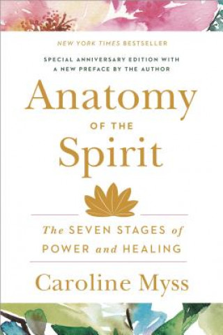 Kniha Anatomy of the Spirit Caroline Myss