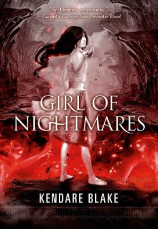 Könyv GIRL OF NIGHTMARES Kendare Blake