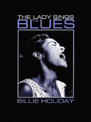 Carte Billie Holiday: The Lady Sings the Blues Hal Leonard Publishing Corporation