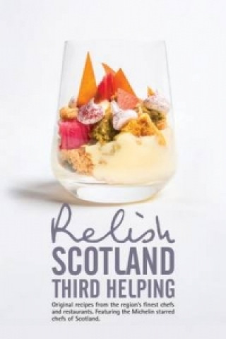 Βιβλίο Relish Scotland - Third Helping Duncan L. Peters