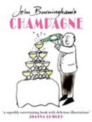 Könyv John Burningham's Champagne John Burningham