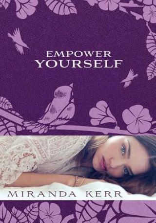 Carte Empower Yourself Miranda Kerr