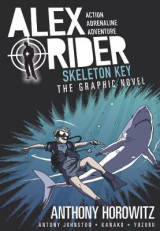 Carte Skeleton Key Graphic Novel Anthony Horowitz