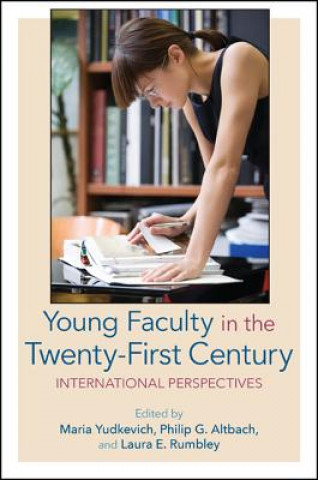 Kniha Young Faculty in the Twenty-First Century Maria Yudkevich