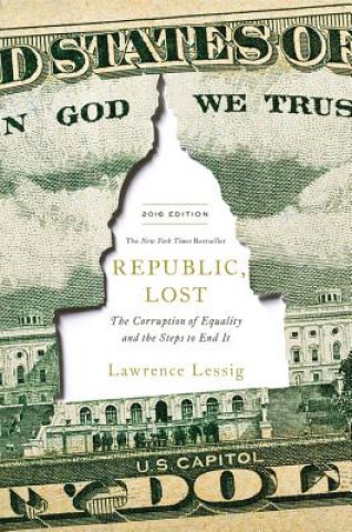 Książka Republic, Lost Lawrence Lessig