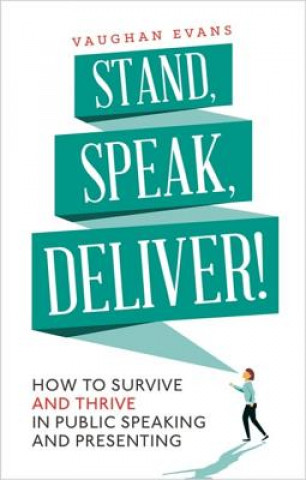 Buch Stand, Speak, Deliver! Vaughan Evans