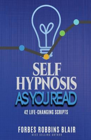 Knjiga Self Hypnosis as You Read Forbes Robbins Blair