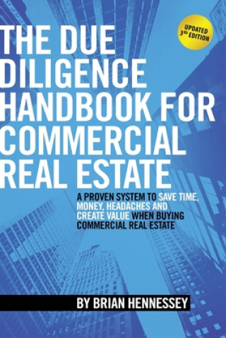 Kniha Due Diligence Handbook for Commercial Real Estate MR Brian Hennessey