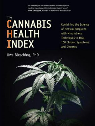 Книга Cannabis Health Index Uwe Blesching