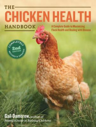 Knjiga Chicken Health Handbook, 2nd Edition Gail Damerow