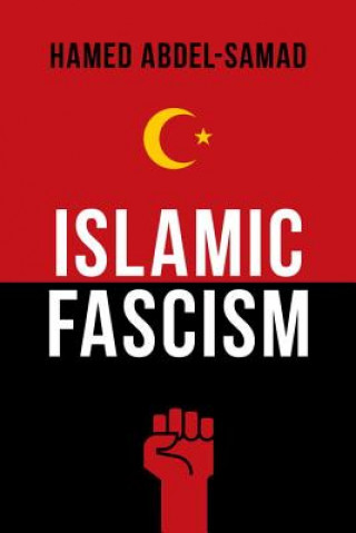 Kniha Islamic Fascism Hamed Abdel-Samad