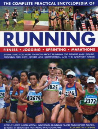 Kniha Complete Practical Encyclopedia of Running Elizabeth Hufton