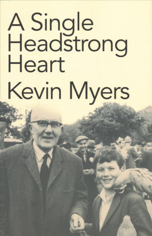 Książka Single Headstrong Heart Kevin Myers