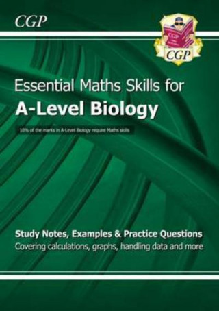 Kniha A-Level Biology: Essential Maths Skills CGP Books