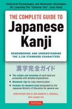 Könyv Complete Guide to Japanese Kanji Christopher Seely