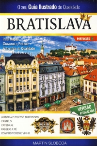 Buch Bratislava obrázkový sprievodca v portugalčine Martin Sloboda