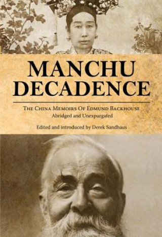 Kniha Manchu Decadence Edmund Backhouse