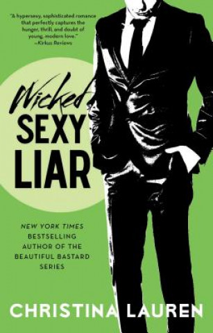 Könyv Wicked Sexy Liar Christina Lauren