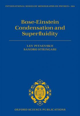 Könyv Bose-Einstein Condensation and Superfluidity Lev Pitaevskii