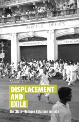 Carte Displacement and Exile Abhijit Dasgupta
