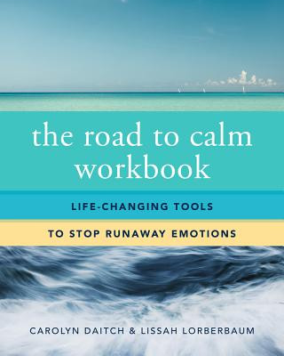 Książka Road to Calm Workbook Carolyn & Lissah Daitch & Lorberbaum