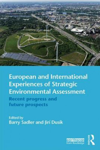 Book European and International Experiences of Strategic Environmental Assessment Barry Sadler