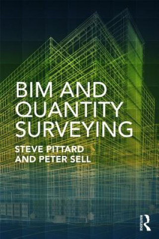 Książka BIM and Quantity Surveying Steve Pittard