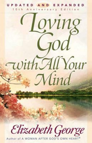 Libro Loving God with All Your Mind Elizabeth George