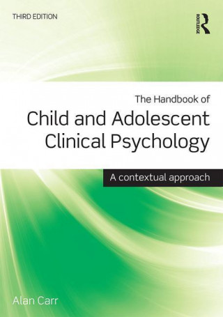 Könyv Handbook of Child and Adolescent Clinical Psychology Alan Carr