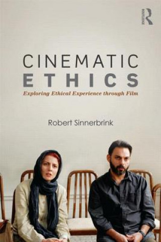 Könyv Cinematic Ethics Robert Sinnerbrink