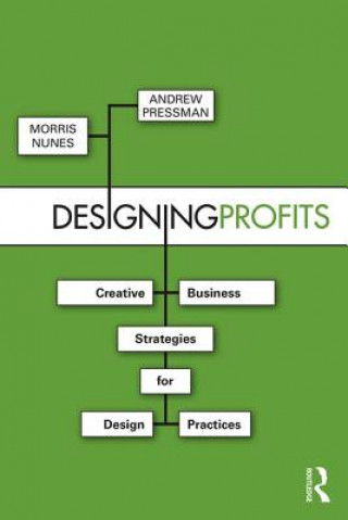 Kniha Designing Profits Morris Nunes