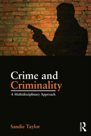 Kniha Crime and Criminality Sandie Taylor