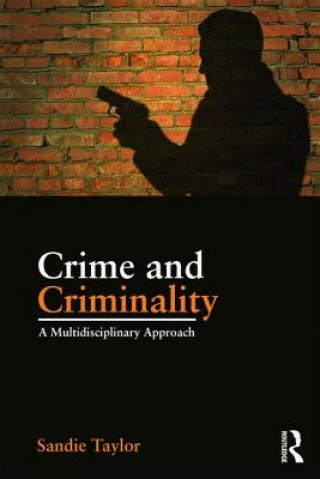 Libro Crime and Criminality Sandie Taylor