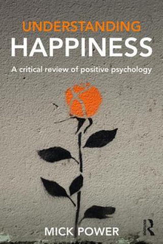 Könyv Understanding Happiness Mick Power