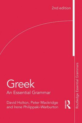 Carte Greek: An Essential Grammar David Holton