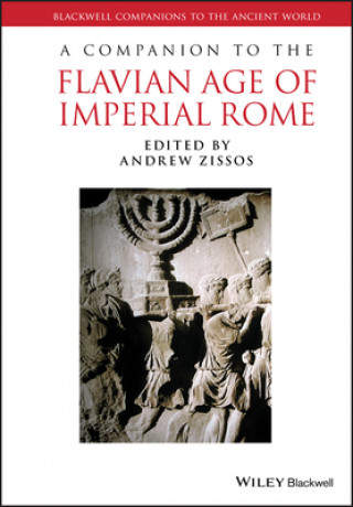 Könyv Companion to the Flavian Age of Imperial Rome Andrew Zissos