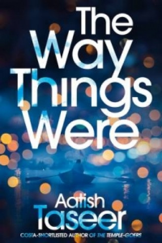 Книга Way Things Were Aatish Taseer