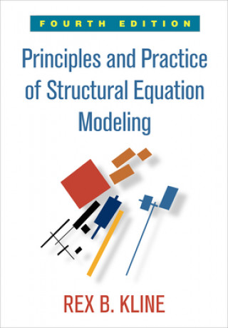 Carte Principles and Practice of Structural Equation Modeling Rex Kline