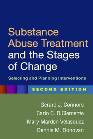 Książka Substance Abuse Treatment and the Stages of Change Gerard J Connors
