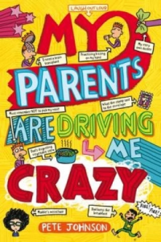 Книга My Parents Are Driving Me Crazy Pete Johnson