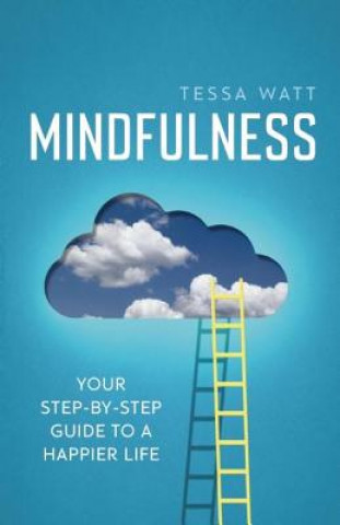 Kniha Mindfulness Tessa Watt