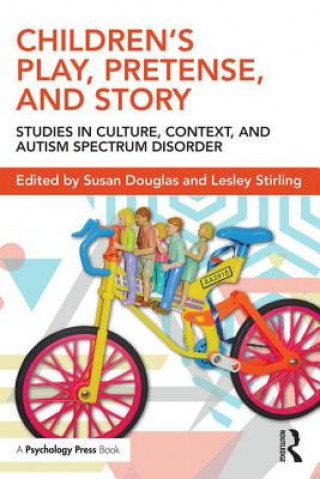 Book Children's Play, Pretense, and Story Susan Douglas