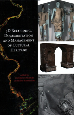 Libro 3D Recording, Documentation and Management of Cultural Heritage 