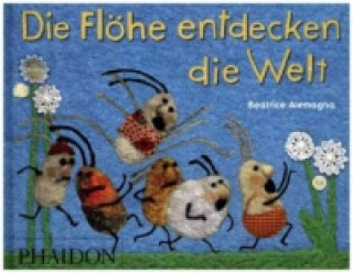 Book Die Flöhe entdecken die Welt Beatrice Alemagna