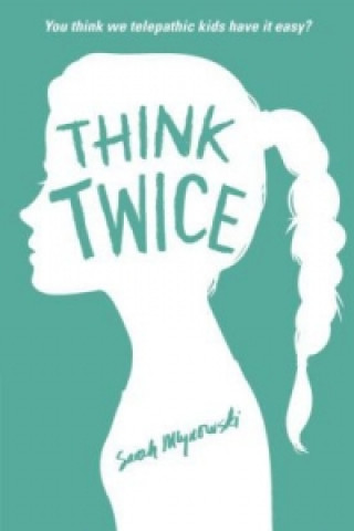 Книга Think Twice Sarah Mlynowski