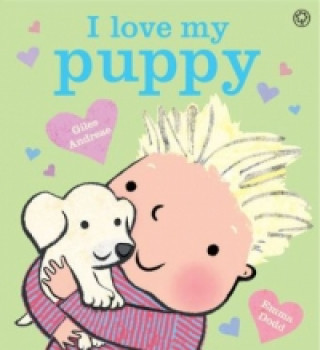 Livre I Love My Puppy Giles Andreae