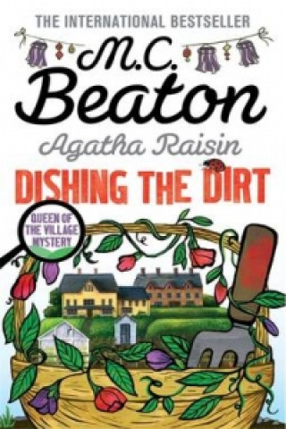 Könyv Agatha Raisin: Dishing the Dirt M.C. Beaton